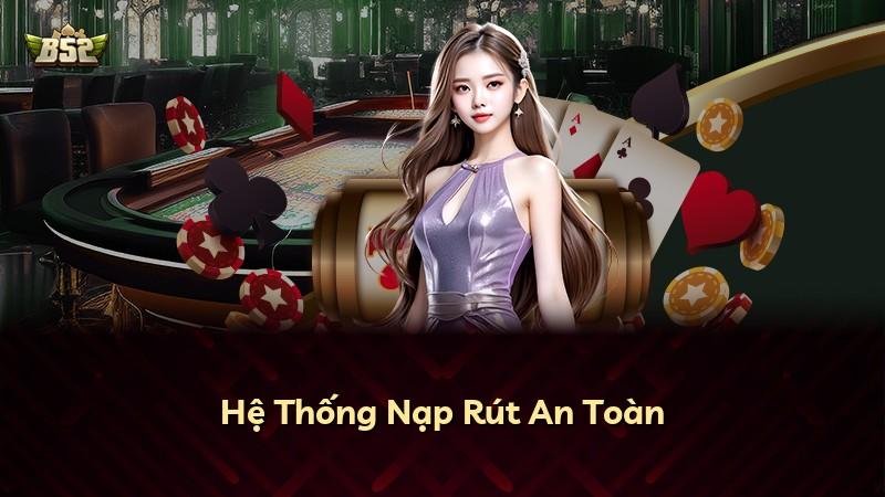 Hệ Thống Nạp Rút An Toàn