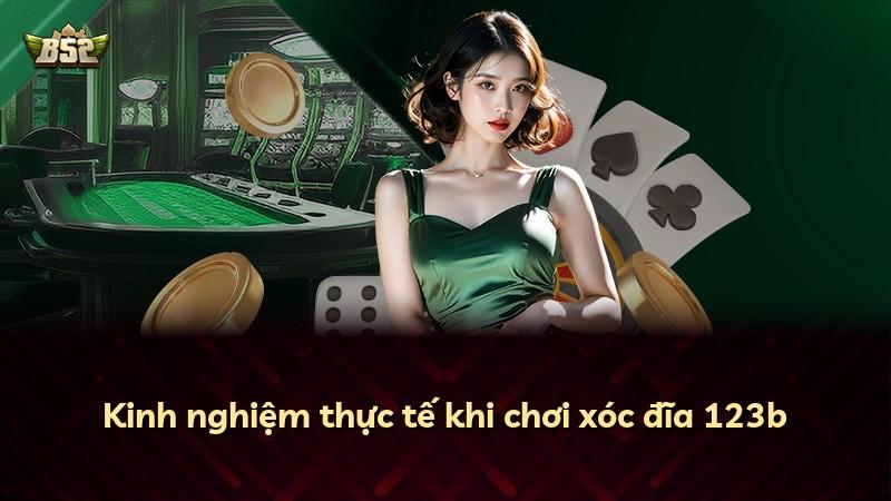 Kinh nghiệm thực tế khi chơi xóc đĩa 123b