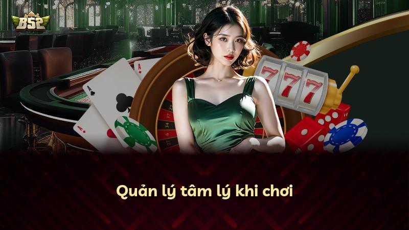 Quản lý tâm lý khi chơi
