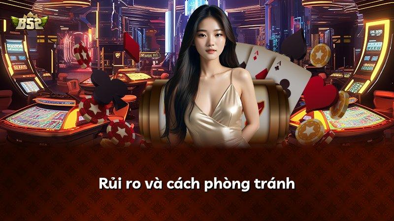 Rủi ro và cách phòng tránh