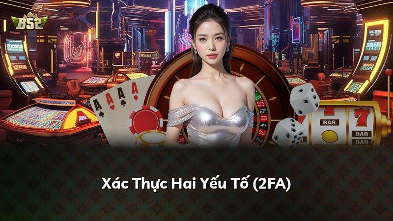 Xác Thực Hai Yếu Tố (2FA)