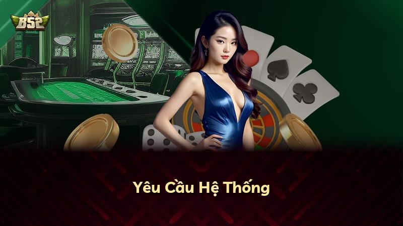 Yêu Cầu Hệ Thống
